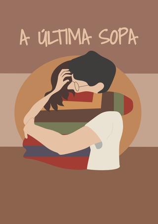 A Última Sopa poster