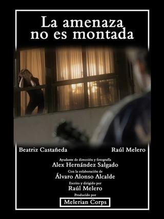 La amenaza no es montada poster