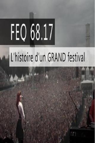 FEQ 68.17 L'histoire d'un GRAND festival poster