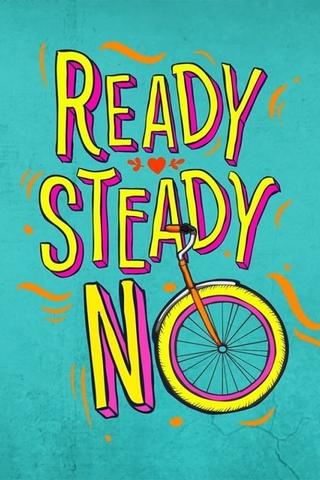 Ready Steady No poster