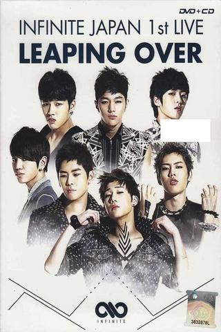 INFINITE - JAPAN 1ST LIVE 「LEAPING OVER」 poster
