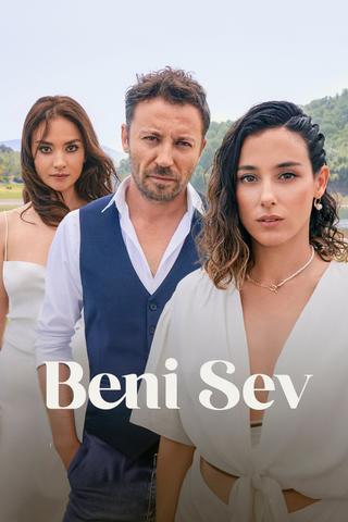 Beni Sev poster