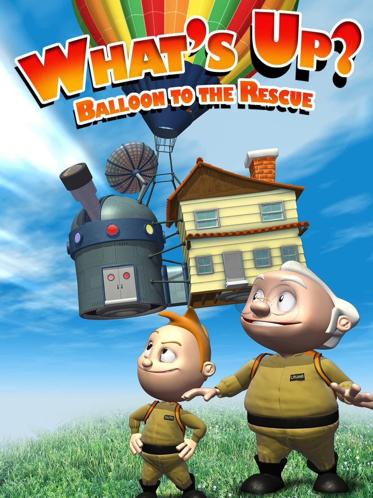 What's Up: Balloon to the Rescue! poster