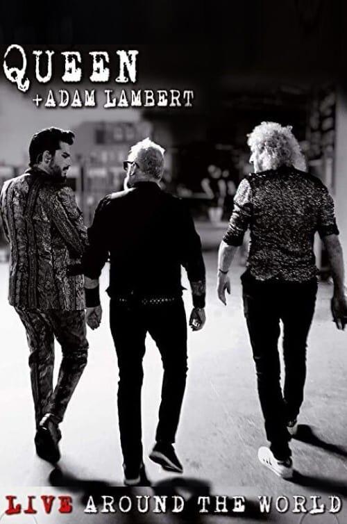 Queen + Adam Lambert: Live Around The World poster