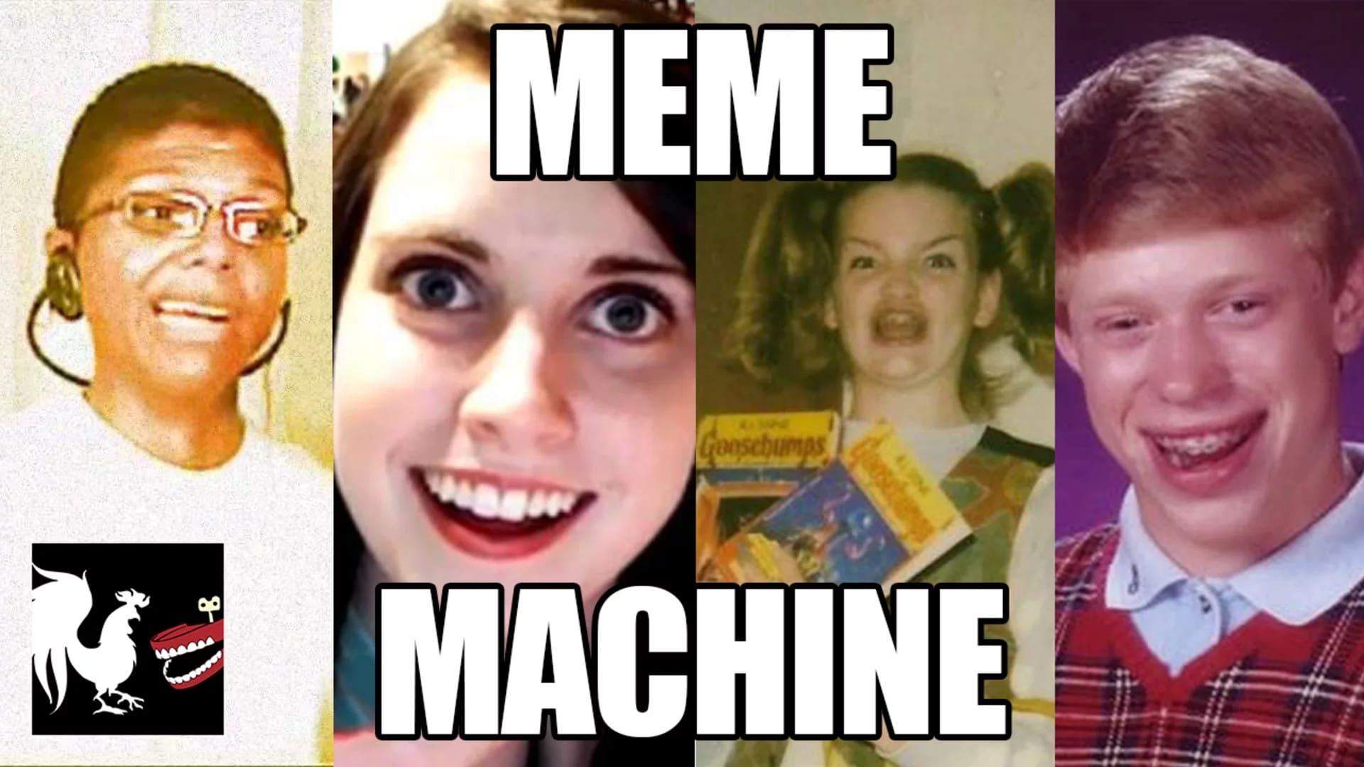 The Meme Machine backdrop