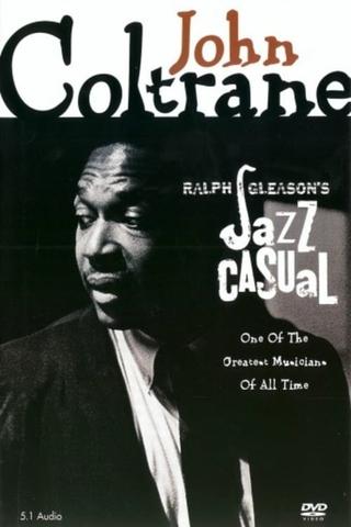 Jazz Casual: John Coltrane poster