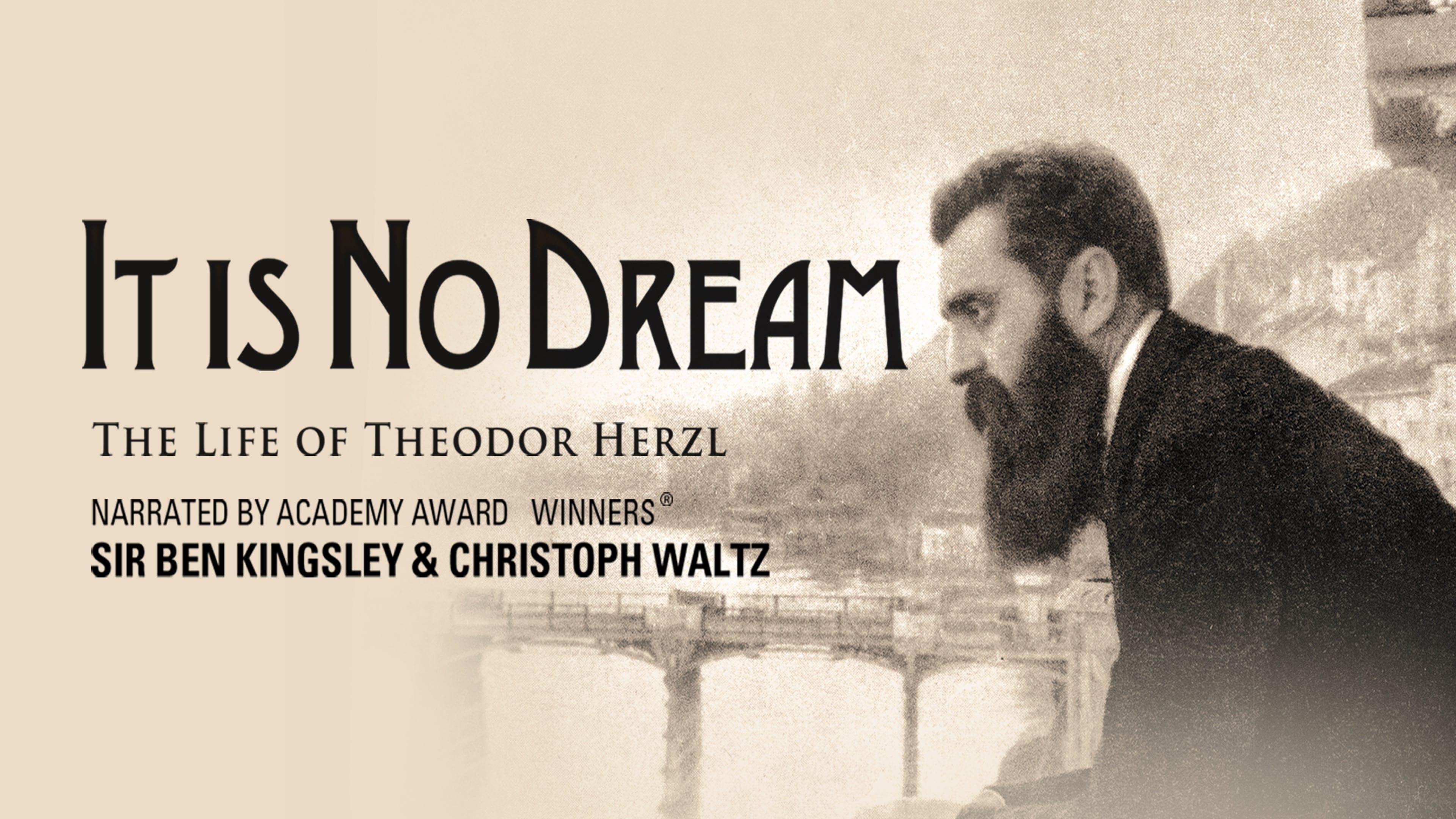 It Is No Dream: The Life Of Theodor Herzl backdrop