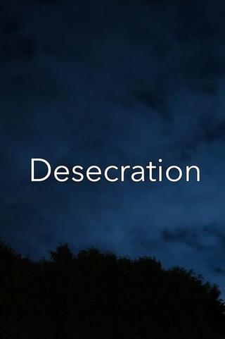 Desecration poster