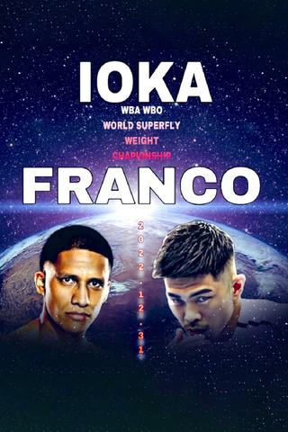 Kazuto Ioka vs. Joshua Franco poster