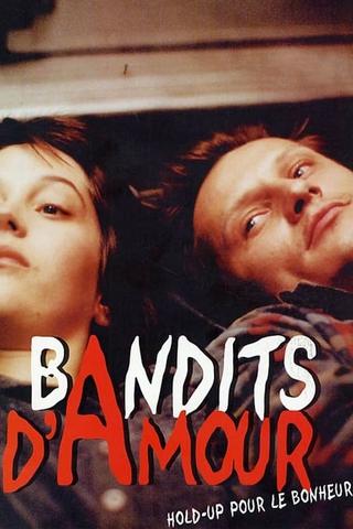 Bandits d'amour poster