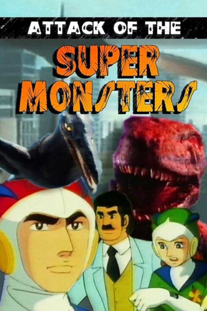 Attack of the Super Monsters poster