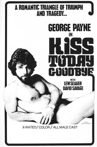 Kiss Today Goodbye poster