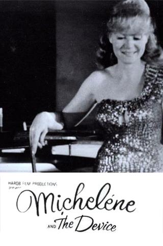 Michelene and the Device poster
