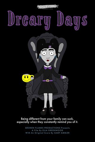 Dreary Days poster