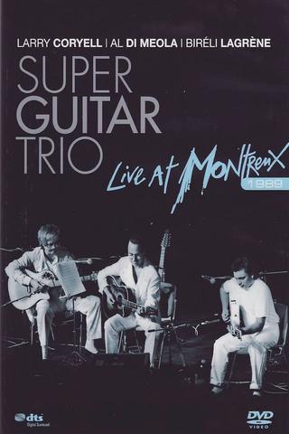 Super Guitar Trio - Live At Montreux poster
