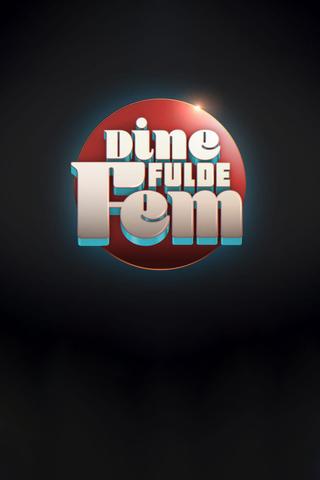 Dine fulde fem poster