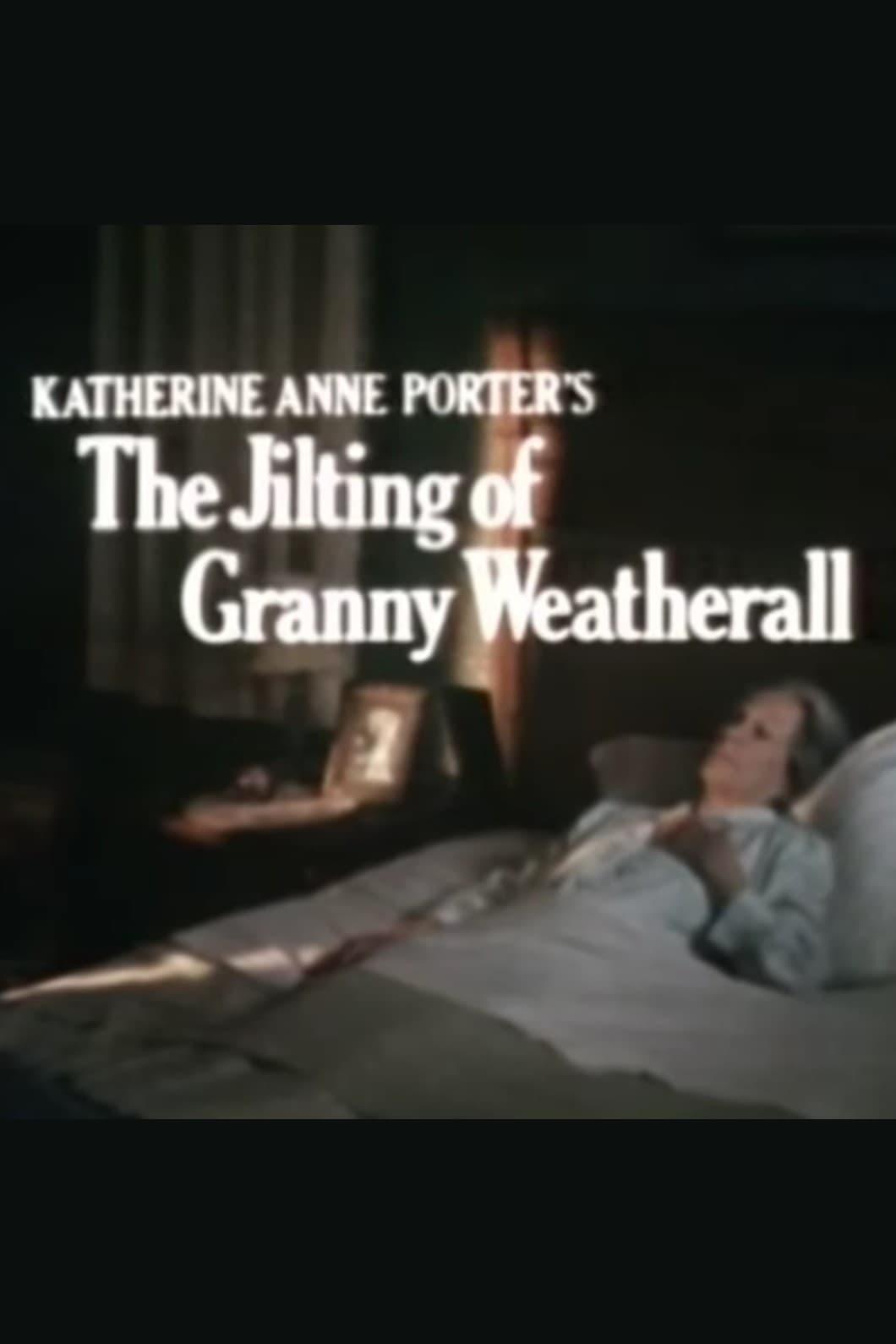 The Jilting of Granny Weatherall poster