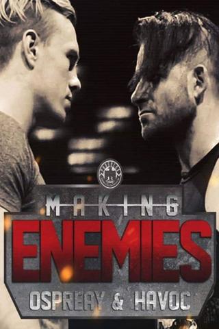 Making Enemies: Ospreay & Havoc poster