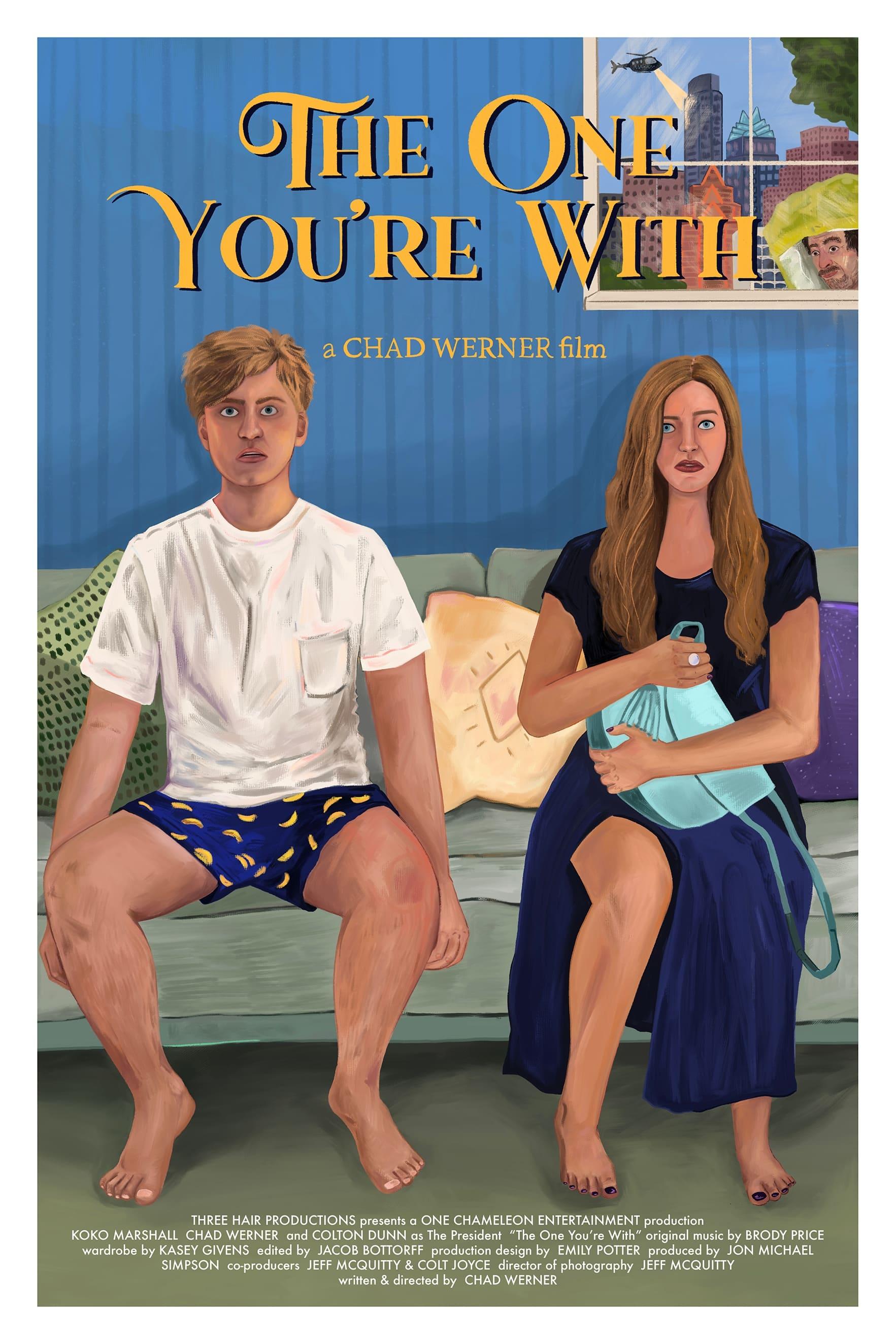 The One You're With poster
