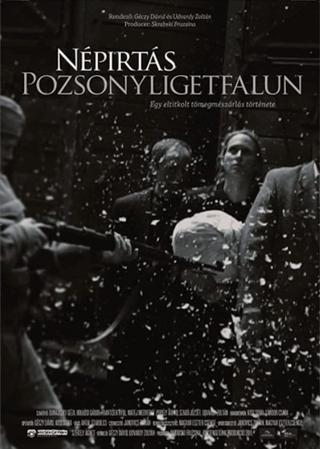 Népirtás Pozsonyligetfalun poster