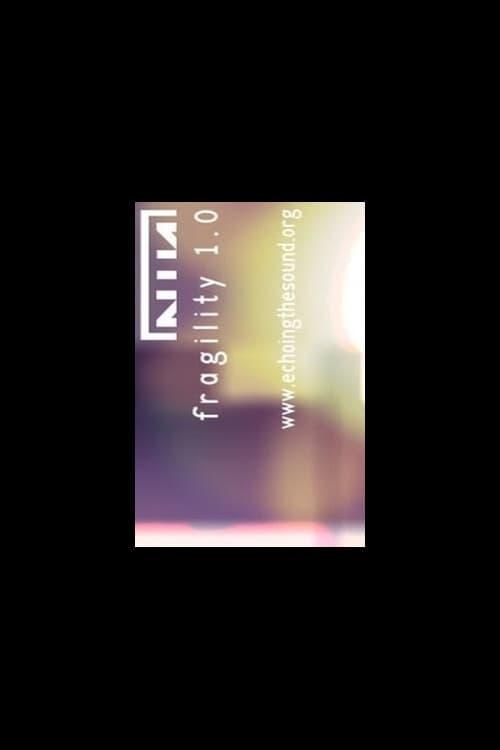 Nine Inch Nails: Fragility 1.0 poster