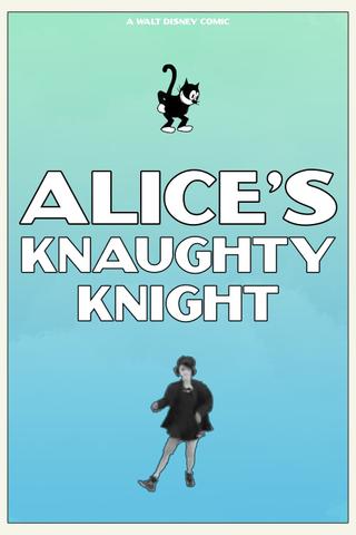 Alice's Knaughty Knight poster