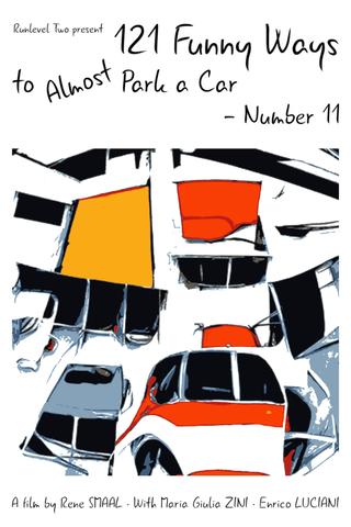 121 Funny Ways to Almost Park a Car - Number 11 poster