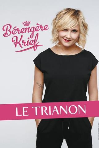 Bérengère Krief - Le Trianon poster