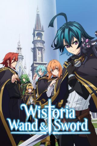 Wistoria: Wand and Sword poster