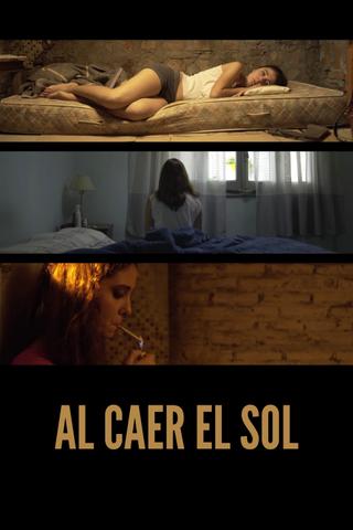 Al caer el sol poster