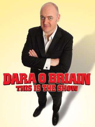 Dara Ó Briain: This Is the Show poster