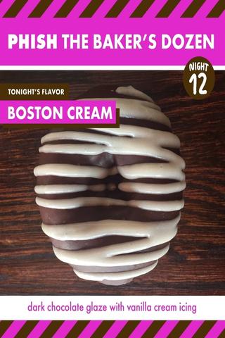 Phish The Baker's Dozen Night 12 Boston Creme poster