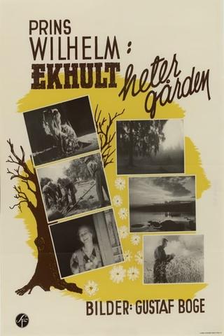 The Farm Is Called Ekhult poster