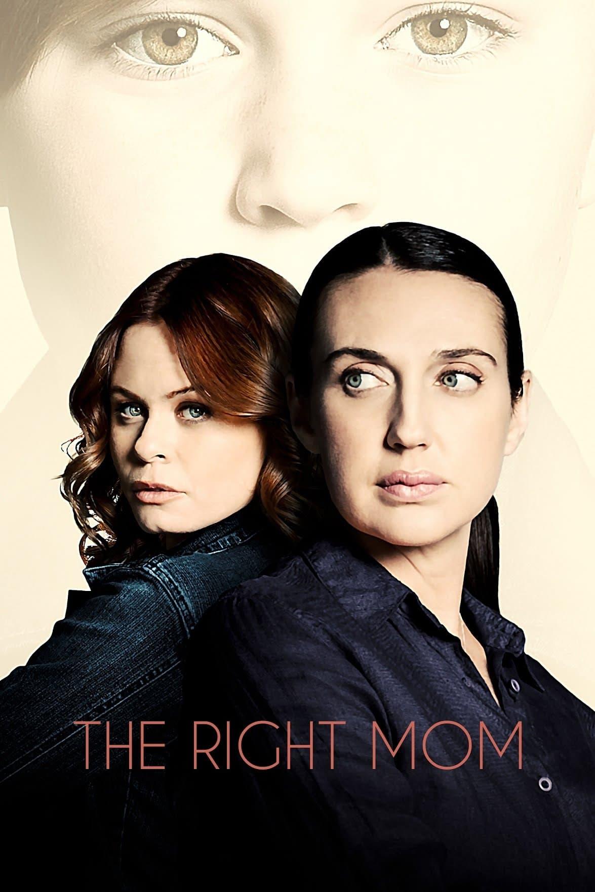 The Right Mom poster