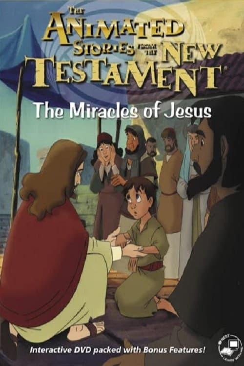 The Miracles of Jesus poster