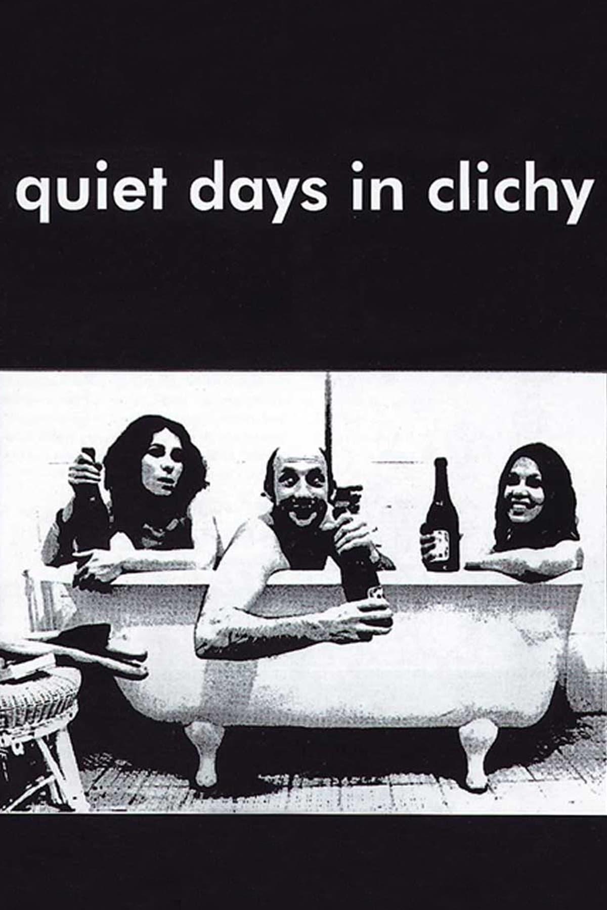 Quiet Days in Clichy poster