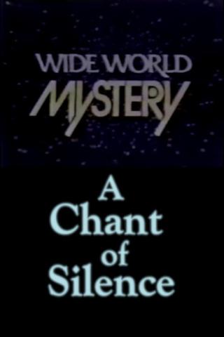 A Chant of Silence poster