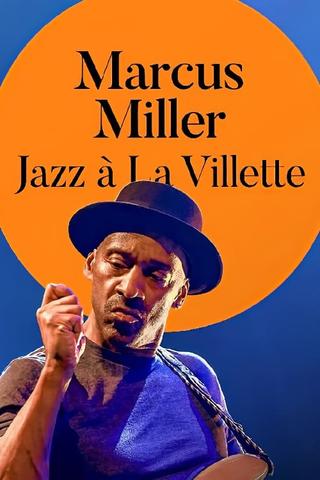 Marcus Miller: Jazz à la Villette 2019 poster