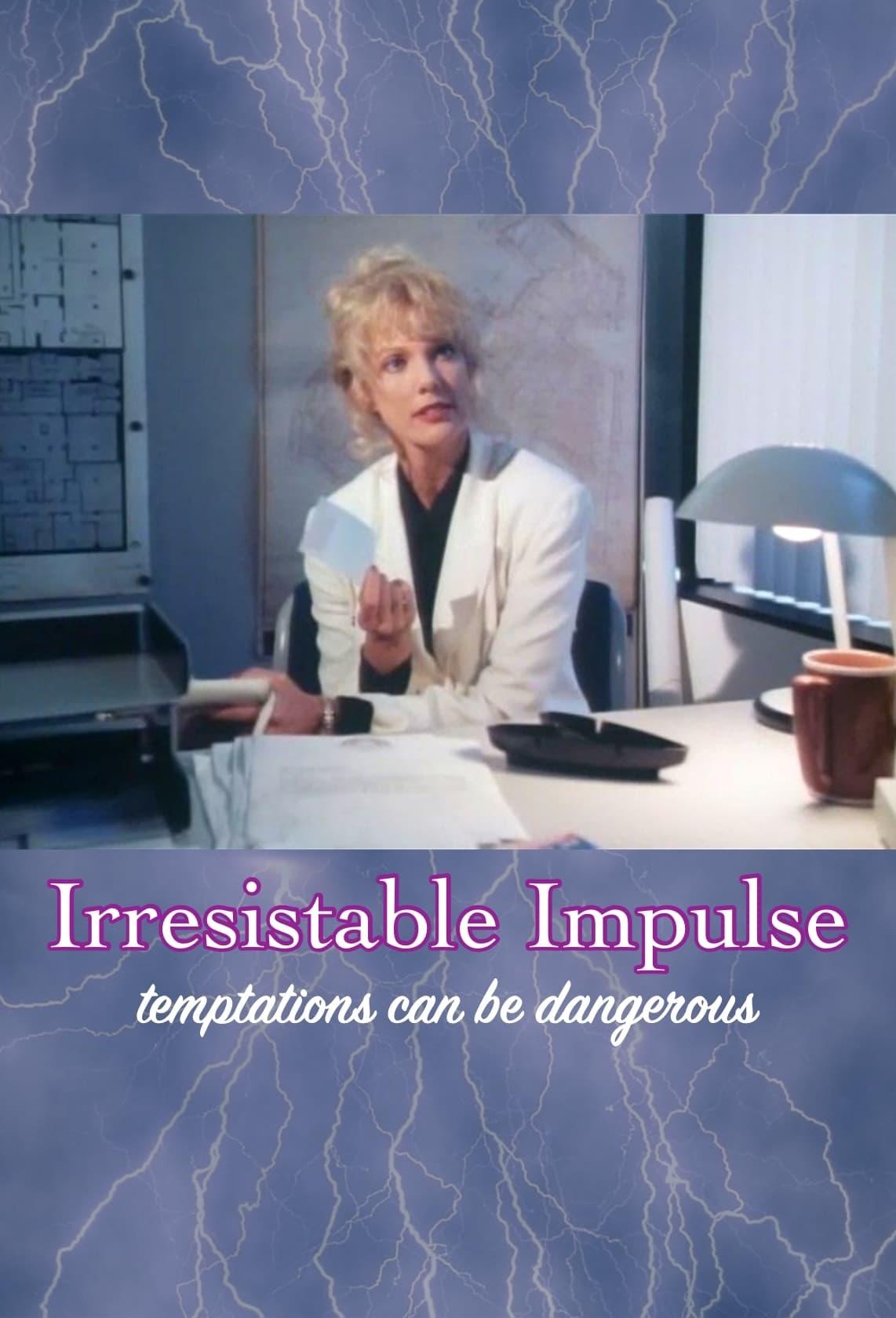 Irresistible Impulse poster