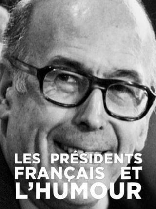 Les présidents français et l'humour poster