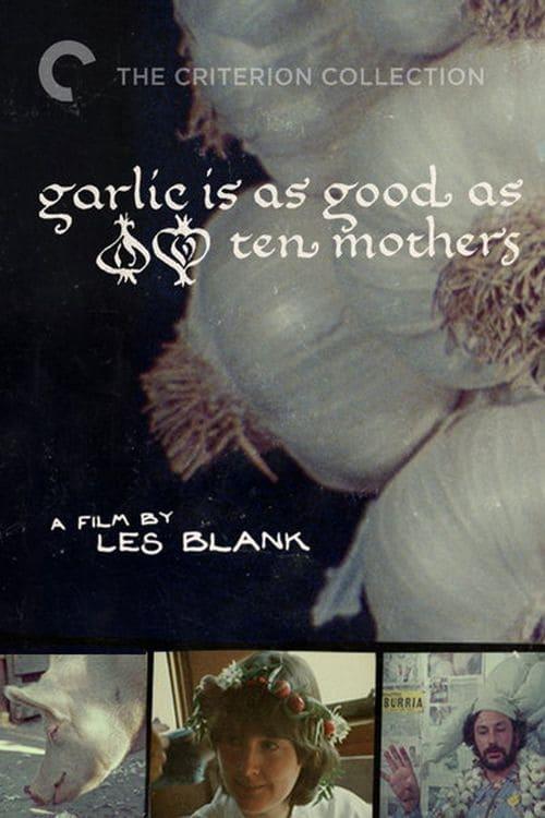 Garlic Is as Good as Ten Mothers poster