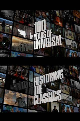 100 Years of Universal: Restoring the Classics poster