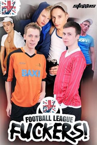 Football League Fuckers poster