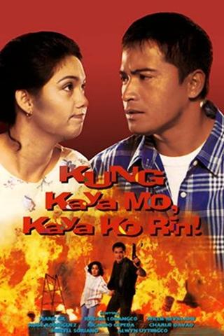 Kung Kaya Mo, Kaya Ko Rin! poster