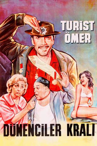 Turist Ömer Dümenciler Kralı poster