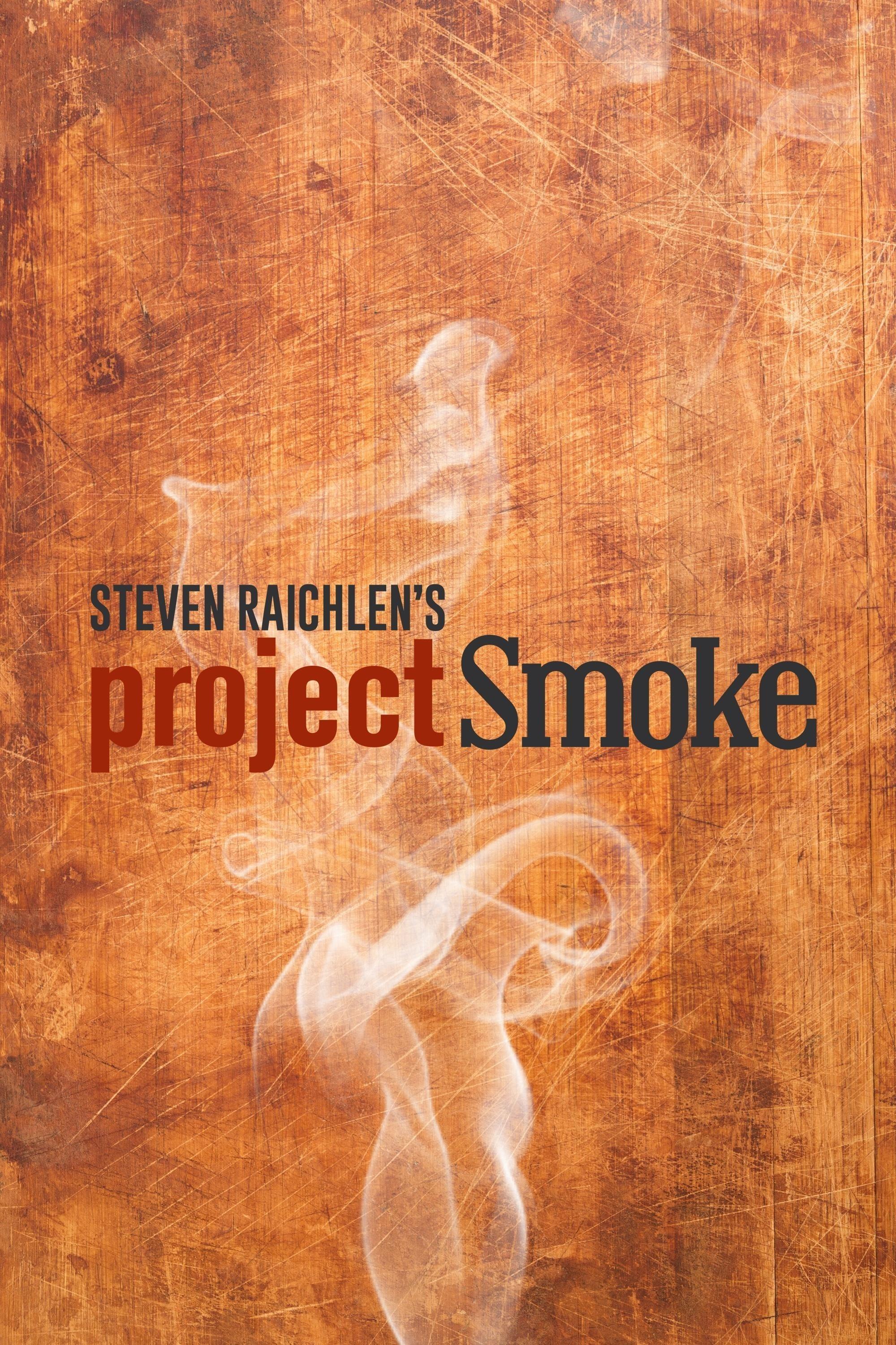 Steven Raichlen's Project Smoke poster