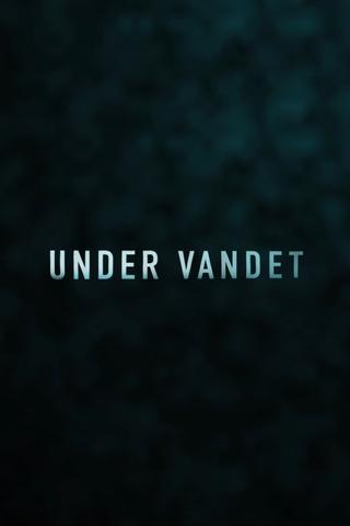 Under Vandet poster