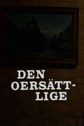 Den oersättlige poster