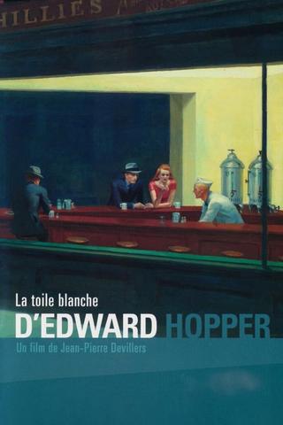 Edward Hopper and the Blank Canvas poster