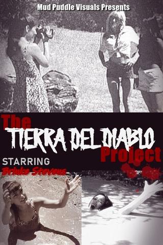 The Tierra Del Diablo Project poster